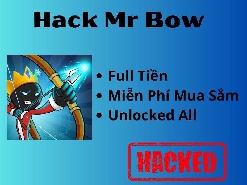Tính Năng Full Tiền & Trang Bị Trong Mr Bow Hack