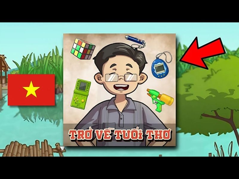 Hack Trở Về Tuổi Thơ