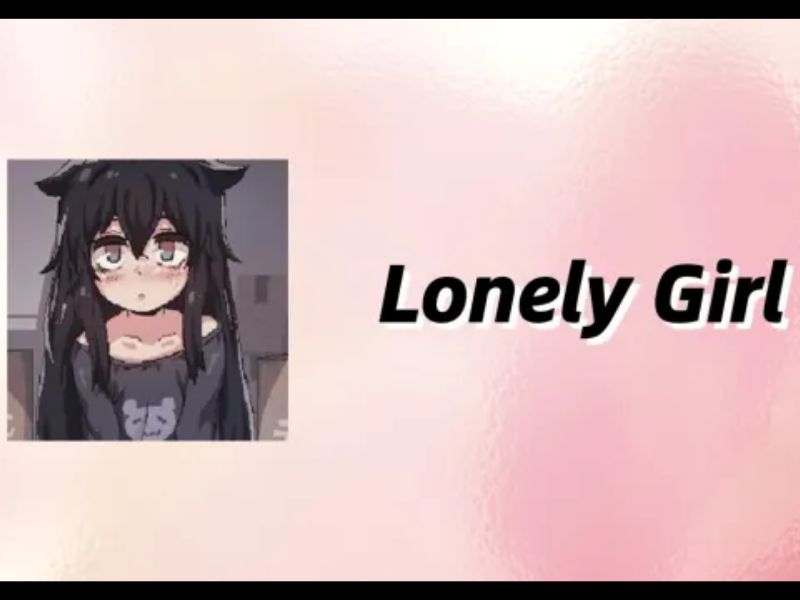 Giới Thiệu Trò Chơi Lonely Girl APK